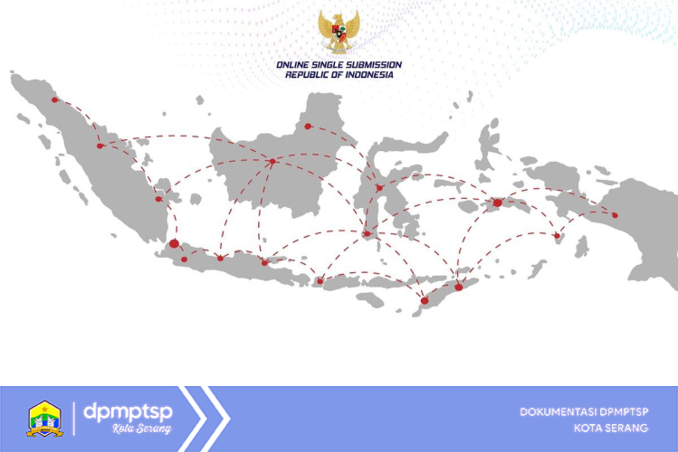 Peningkatan Pelayanan Perizinan Di Kota Serang Melalui Online Single Submission (OSS)